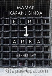 Mamak Karanlığında Tecrit 1 Arka