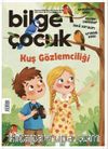 Bilge Çocuk Dergisi Sayı:106 Haziran 2025 