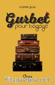 Gurbet Pour Bagage