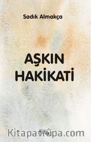 Aşkın Hakikati