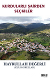 Kurdularlı Şairden Seçkiler