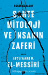 Roger Garaudy, Sahte Mitoloji Ve İnsanın Zaferi
