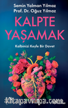 Kalpte Yaşamak
