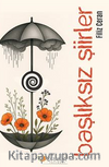 Başlıksız Şiirler