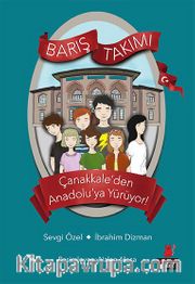 Barış Takımı Çanakkale'den Gelibolu'ya Geçiyor!