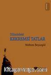 Dilimizdeki Kekremsi Tatlar