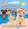 Çilek Kız Deniz Kenarında / Strawberry Shortcake
