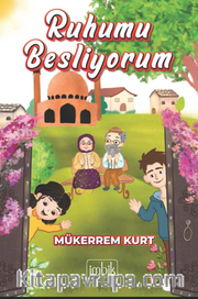 Ruhumu Besliyorum