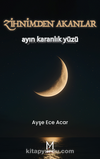 Zihnimden Akanlar