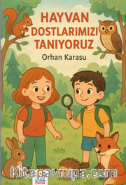Hayvan Dostlarımızı Tanıyoruz