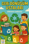 Geri Dönüşüm Ustaları