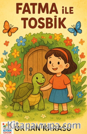 Fatma ile Tosbik