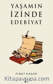 Yaşamın İzinde Edebiyat