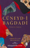 Cüneyd-i Bağdadi & Hikmetin Peşinde