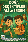 Doğa Dedektifleri Ali ve Erdem