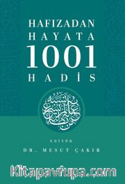 Hafızadan Hayata 1001 Hadis