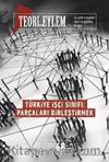 Teori Ve Eylem 2025 Yaz Sayı: 68