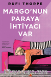 Margo’nun Paraya İhtiyacı Var