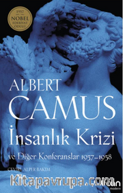 İnsanlık Krizi ve Diğer Konferanslar 1937-1958
