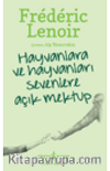 Hayvanlara Ve Hayvanları Sevenlere Açık Mektup