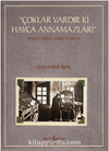 “Çoklar Vardır Ki Hayca Annamazlar!” – Ermeni Harfli Türkçe Yayınlar