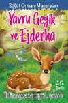 Yavru Geyik Ve Ejderha – Söğüt Ormanı Maceraları