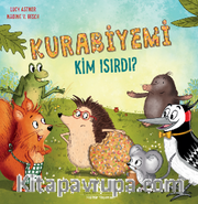 Kurabiyemi Kim Isırdı?