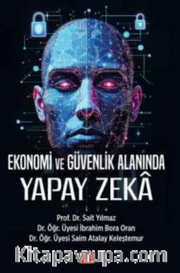 Ekonomi ve Güvenlik Alanında Yapay Zeka