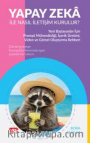 Yapay Zeka ile Nasıl İletişim Kurulur?