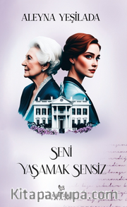 Seni Yaşamak Sensiz - 2