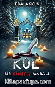 Bir Cinayet Masalı: Kül