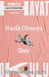 Nazik Olmaya Dair