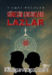 Güneşin Çocukları Lazlar