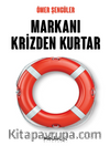 Markanı Krizden Kurtar