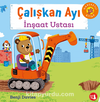 Çalışkan Ayı / İnşaat Ustası