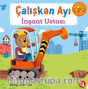 Çalışkan Ayı / İnşaat Ustası