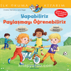 Yapabiliriz, Paylaşmayı Öğrenebiliriz İlk Okuma Kitabım 