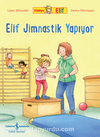 Arkadaşım Elif - Elif Jimnastik Yapıyor