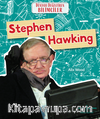 Stephen Hawking Dünyayı Değiştiren Bilimciler 