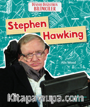 Stephen Hawking Dünyayı Değiştiren Bilimciler 
