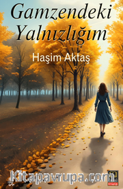 Gamzendeki Yalnızlığım