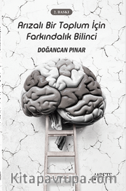 Arızalı Bir Toplum İçin Farkındalık Bilinci