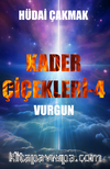 Kader Çiçekleri 4 – Vurgun