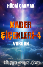 Kader Çiçekleri 4 – Vurgun