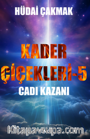 Kader Çiçekleri 5 – Cadı Kazanı