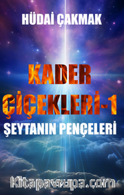 Kader Çiçekleri 1 – Şeytanın Pençeleri