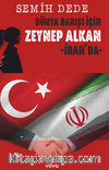Dünya Barışı İçin Zeynep Alkan İran'da