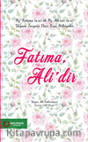 Fatıma, Ali’dir
