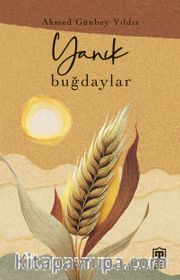 Yanık Buğdaylar