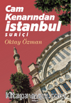 Cam Kenarından İstanbul Suriçi